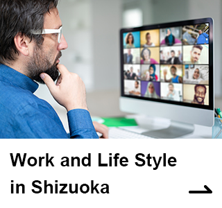 Work and Life Style in Shizuoka